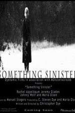 Watch Something Sinister 0123movies