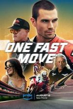 Watch One Fast Move 0123movies