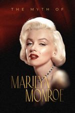 Watch The Myth of Marilyn Monroe 0123movies