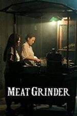 Watch Meat Grinder 0123movies
