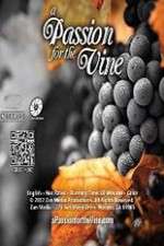 Watch A Passion for the Vine 0123movies