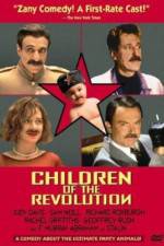Watch Children of the Revolution 0123movies