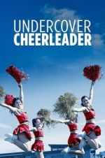 Watch Undercover Cheerleader 0123movies