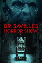 Watch Dr. Saville\'s Horror Show 0123movies