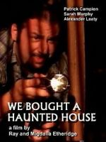 Watch We Bought a Haunted House 0123movies