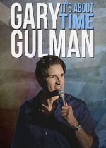 Watch Gary Gulman: It's About Time 0123movies