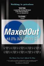 Watch Maxed Out Hard Times Easy Credit and the Era of Predatory Lenders 0123movies