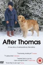 Watch After Thomas 0123movies