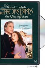 Watch The Thorn Birds The Missing Years 0123movies