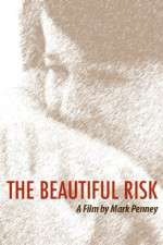 Watch The Beautiful Risk 0123movies