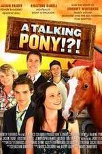 Watch A Talking Pony!?! 0123movies