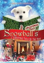 Watch Snowball\'s Christmas Tails by the Fire 0123movies