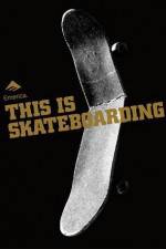 Watch Emerica - This Is Skateboarding 0123movies