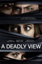 Watch A Deadly View 0123movies