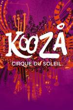 Watch Cirque du Soleil Kooza 0123movies