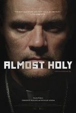 Watch Almost Holy 0123movies