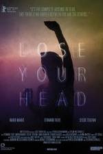 Watch Lose Your Head 0123movies