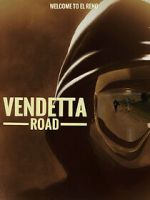 Watch Vendetta Road 0123movies