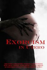 Watch Exorcism in Utero 0123movies