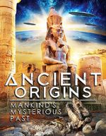 Watch Ancient Origins: Mankind\'s Mysterious Past 0123movies
