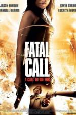 Watch Fatal Call 0123movies