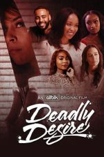 Watch Deadly Desire 0123movies