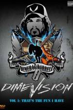 Watch Dimevision 1 That's the Fun I Have 0123movies