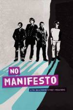 Watch No Manifesto: A Film About Manic Street Preachers 0123movies