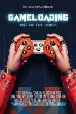 Watch Gameloading: Rise of the Indies 0123movies