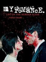 Watch My Chemical Romance: Life on the Murder Scene 0123movies