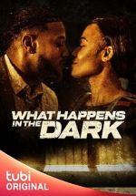 Watch What Happens in the Dark 0123movies