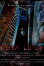 Watch Rosa Leigh 0123movies