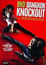 Watch BKO: Bangkok Knockout 0123movies