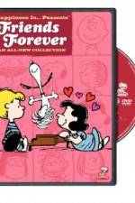 Watch Happiness Is Peanuts Friends Forever 0123movies