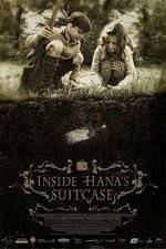 Watch Inside Hanas Suitcase 0123movies