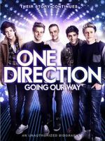 Watch One Direction: Going Our Way 0123movies