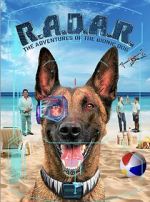 Watch R.A.D.A.R.: The Adventures of the Bionic Dog 0123movies
