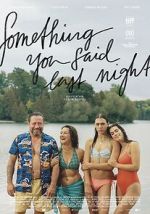 Watch Something You Said Last Night 0123movies