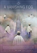 Watch A Vanishing Fog 0123movies