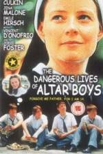 Watch The Dangerous Lives of Altar Boys 0123movies