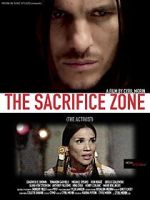 Watch The Sacrifice Zone (The Activist) 0123movies
