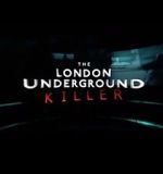 Watch The London Underground Killer 0123movies