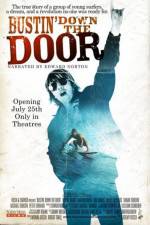 Watch Bustin' Down the Door 0123movies