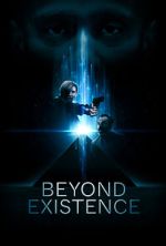 Watch Beyond Existence 0123movies