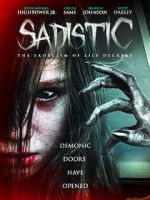 Watch Sadistic: The Exorcism of Lily Deckert 0123movies