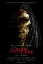 Watch Colour from the Dark 0123movies