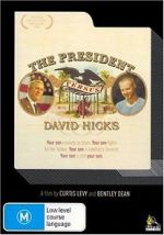 Watch The President Versus David Hicks 0123movies