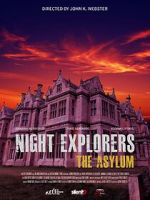 Watch Night Explorers: The Asylum 0123movies