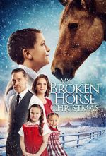 Watch My Broken Horse Christmas (Short 2017) 0123movies