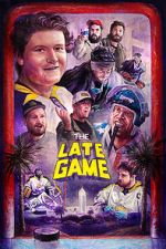 Watch The Late Game 0123movies